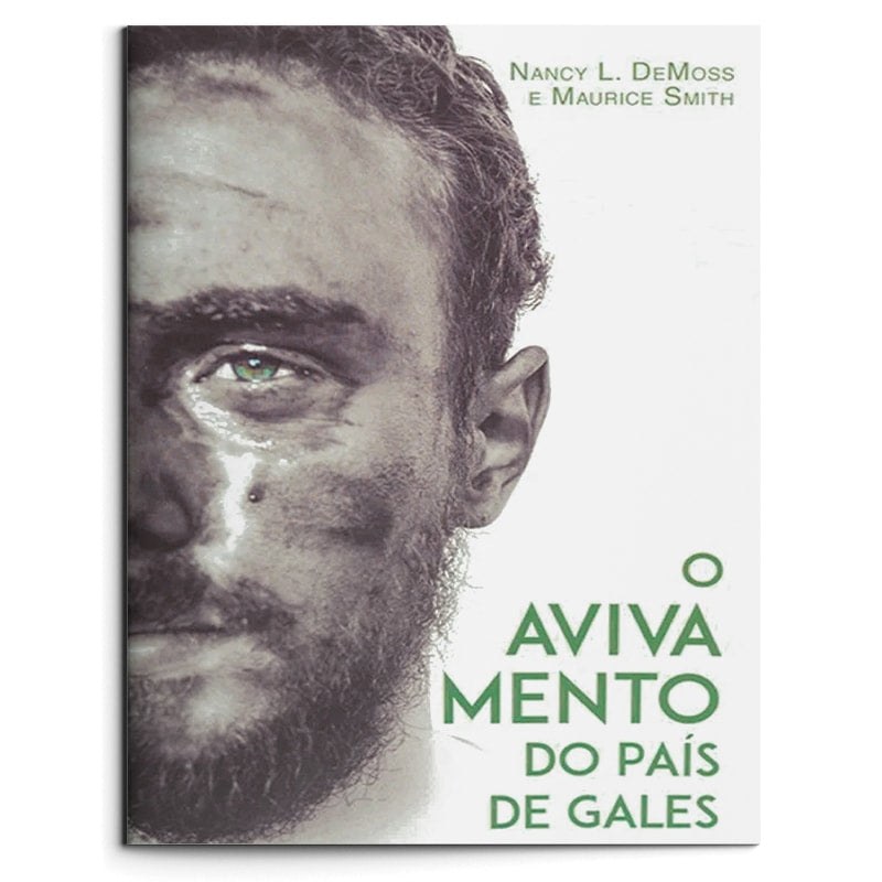 Capa do livro O Avivamento do País de Gales, de Nancy L. DeMoss e Marice Smith