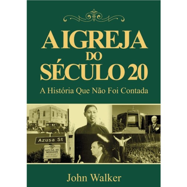 Capa do livro A Igreja do Século 20, de John Walker